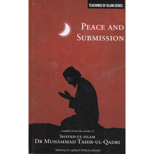 Teaching of Islam Series Peace And Submission Book