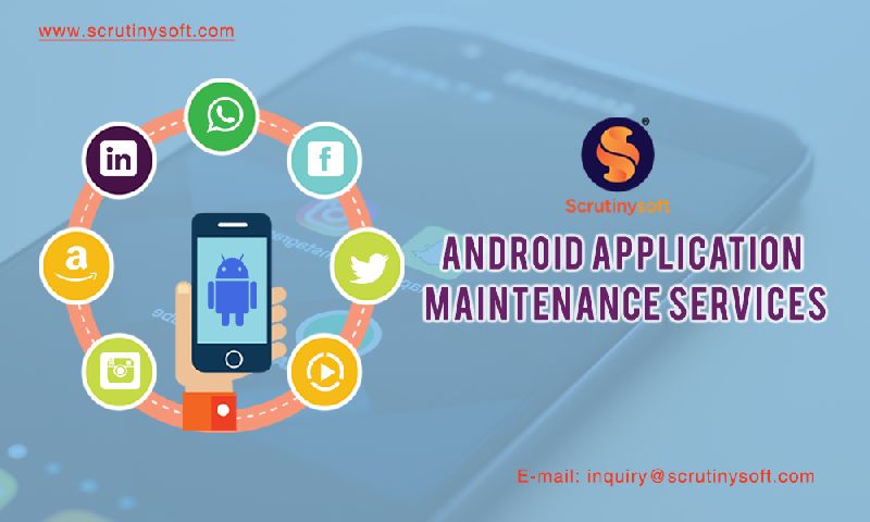 Android Application Maintenance Services