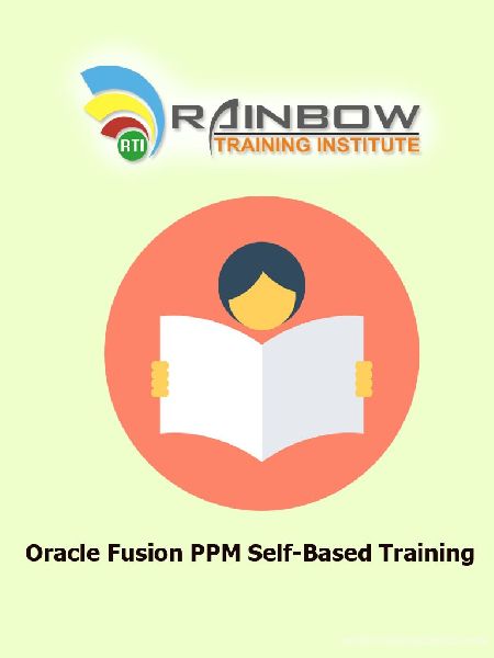 Oracle Fusion PPM Self-Based Training Course