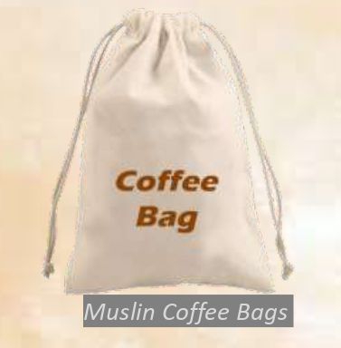 Plain Pure Cotton Organic Muslin Coffee Bags, Size : Standard