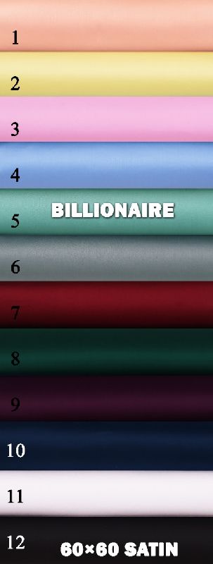 Billionaire 60*60 Heavy Satin