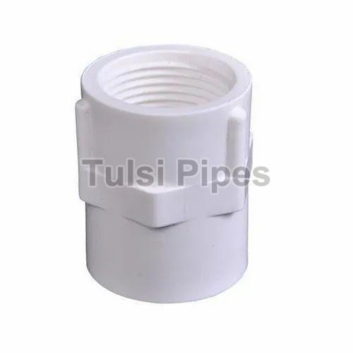 Tulsi Pipes High Pressure UPVC Female Threaded Adapter, for Water Fitting, Feature : Durable, Smooth Finish