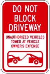 Do Not Block Driveway Sign