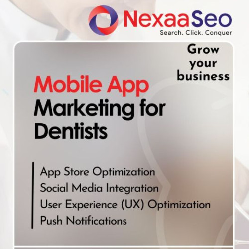 Mobile App Marketing For Dentists