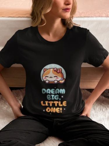 Polyester Dream Big Little One Ladies Printed T Shirt