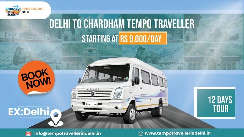 Delhi to Chardham Yatra by Tempo Traveller Rental