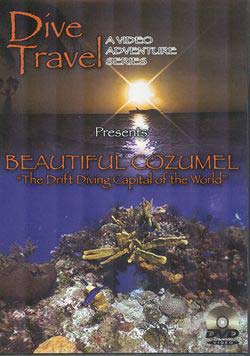 Dive Travel Beautiful Cozumel Guide DVD