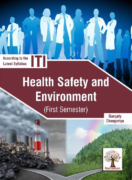 Health Safety And Environment (1st Semester)(I.T.I.Reference)-English