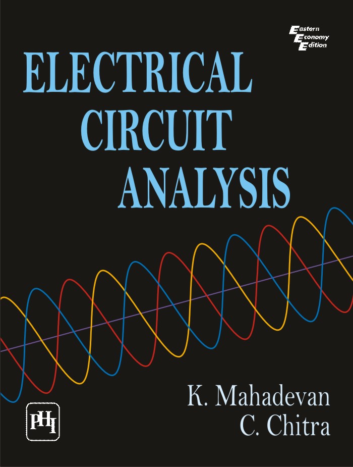 Electrical Circuit Analysis By Mahadevan K.chitra C