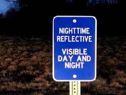 Reflectorized Signs