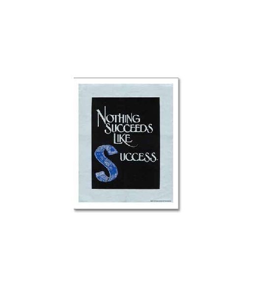 Nothing Succeeds Like Success Business Posters Art Prints