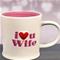 I Love You Wife Coffee Mug