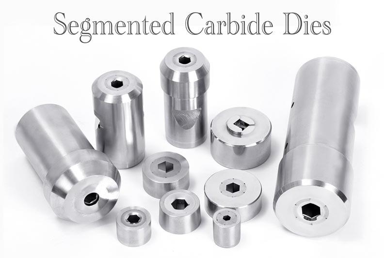 Segmented Carbide Dies