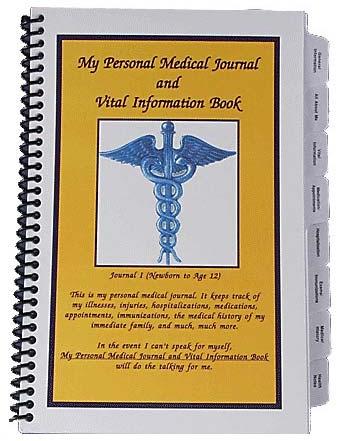 My Personal Medical Journal I (Newborn-Age 12)