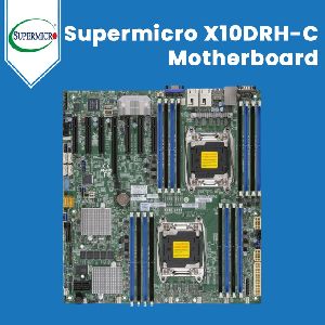 Supermicro X10DRH-C Dual Socket Motherboard