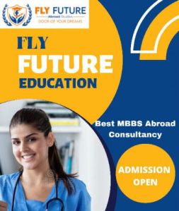 Best MBBS Abroad Consultancy - Fly Future Education