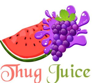 Thug Juice