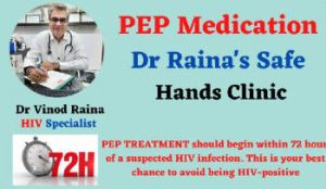 Best PEP Medication Dr Raina's Safe Hands Clinic
