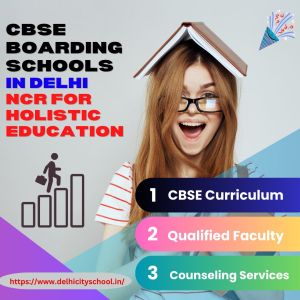 CBSE boarding schools in delhi ncr for holistic education