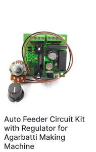 Agarbatti machine Auto Feeder circuit