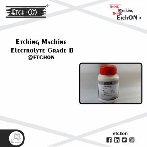 Etching Machine Electrolyte Grade B