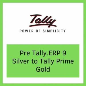 Upgrade Tally ERP 9 Silver To Tally Prime Gold