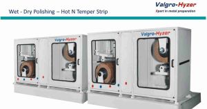 Valgro Dry Brushing Hot Tempered Strip Machine
