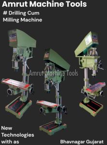 Drilling Cum Milling Machine