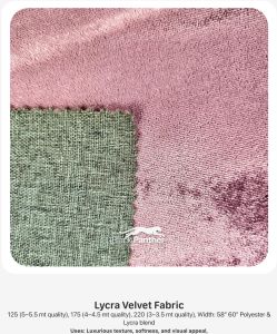 Lycra Velvet Fabric 125-220 GSM 58-60 Width Polyester & Lycra Soft & Luxurious