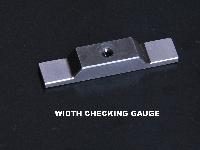 Width Checking Gauges