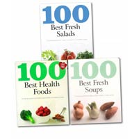 100 Best Health Food, Fresh Salads & Soups 3 Books Set
