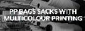 PP Bags/Sacks with Multicolour Printing