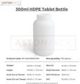 300ml HDPE Tablet / Pill / Capsule Packer Bottles