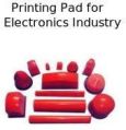 Printing Pad For Electronics Industry