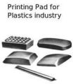 Printing Pad for Plastics industry