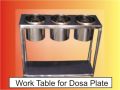 Work Table for Dosa Plate